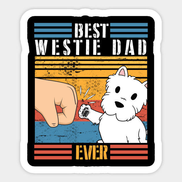 Westie Dog And Daddy Hand To Hand Best Westie Dad Ever Dog Father Parent July 4th Day Sticker by joandraelliot